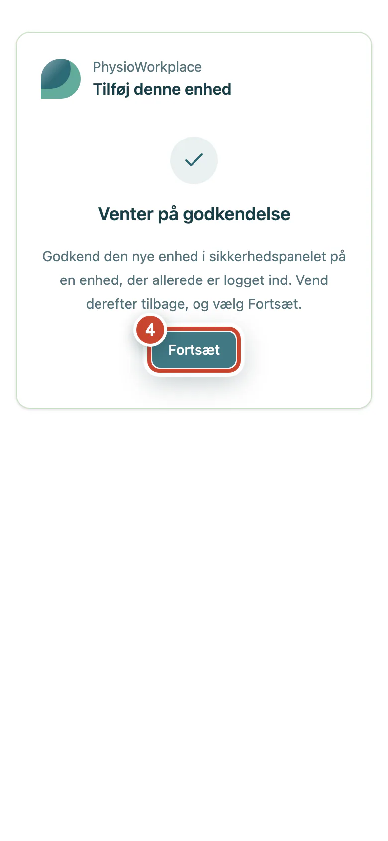 Godkendt ny enhed med knappen Fortsæt markeret.