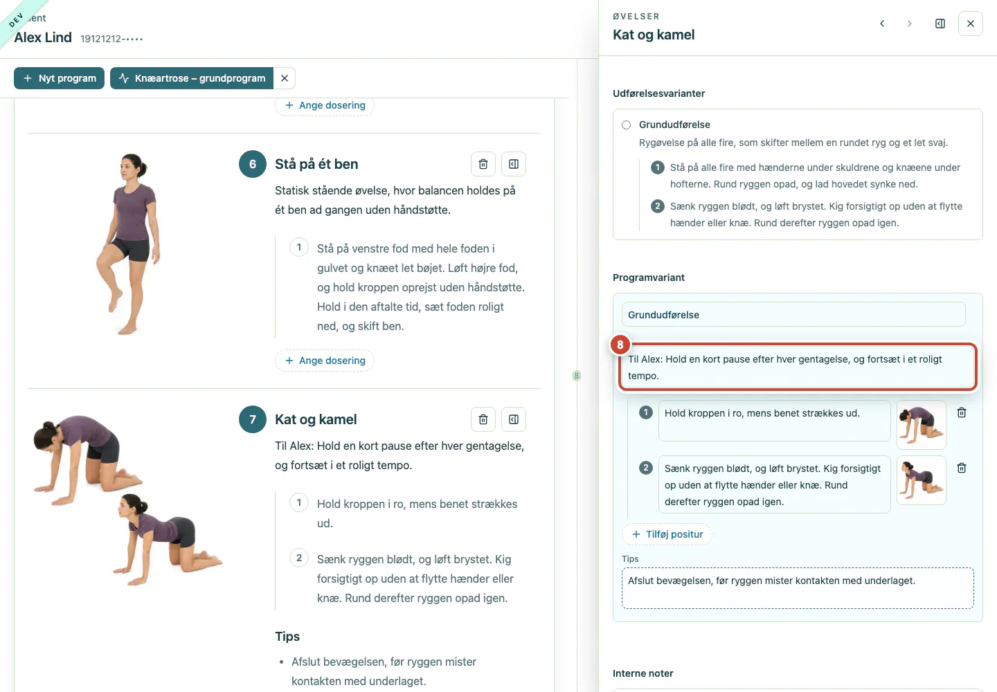 Patientprogrammet med patientspecifik instruktion, positurinstruktion og tips under redigering.