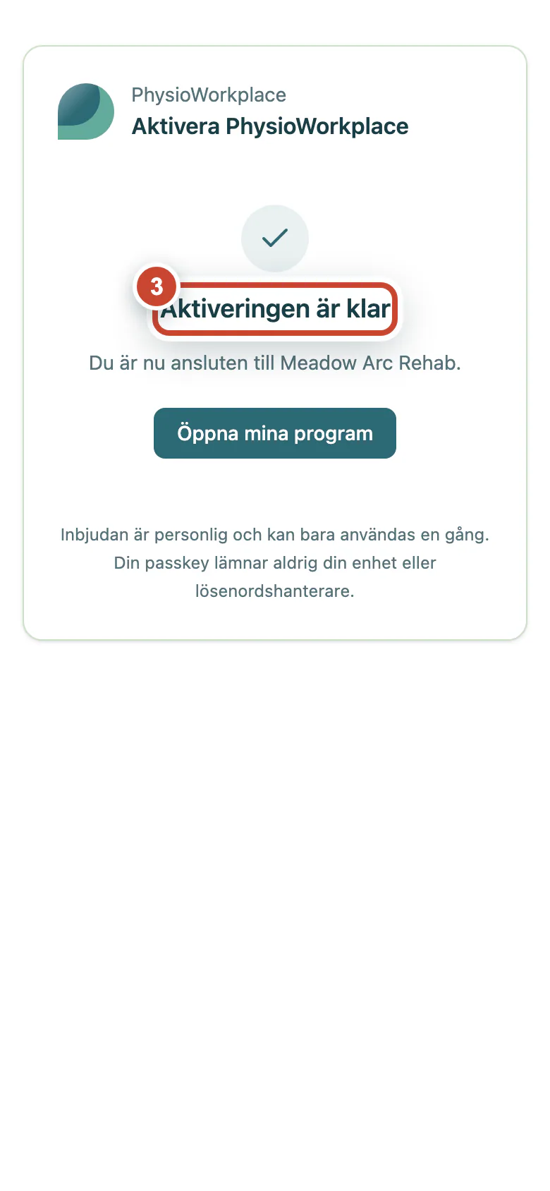 Bekräftelse på att patientkontot har anslutits till arbetsplatsen.