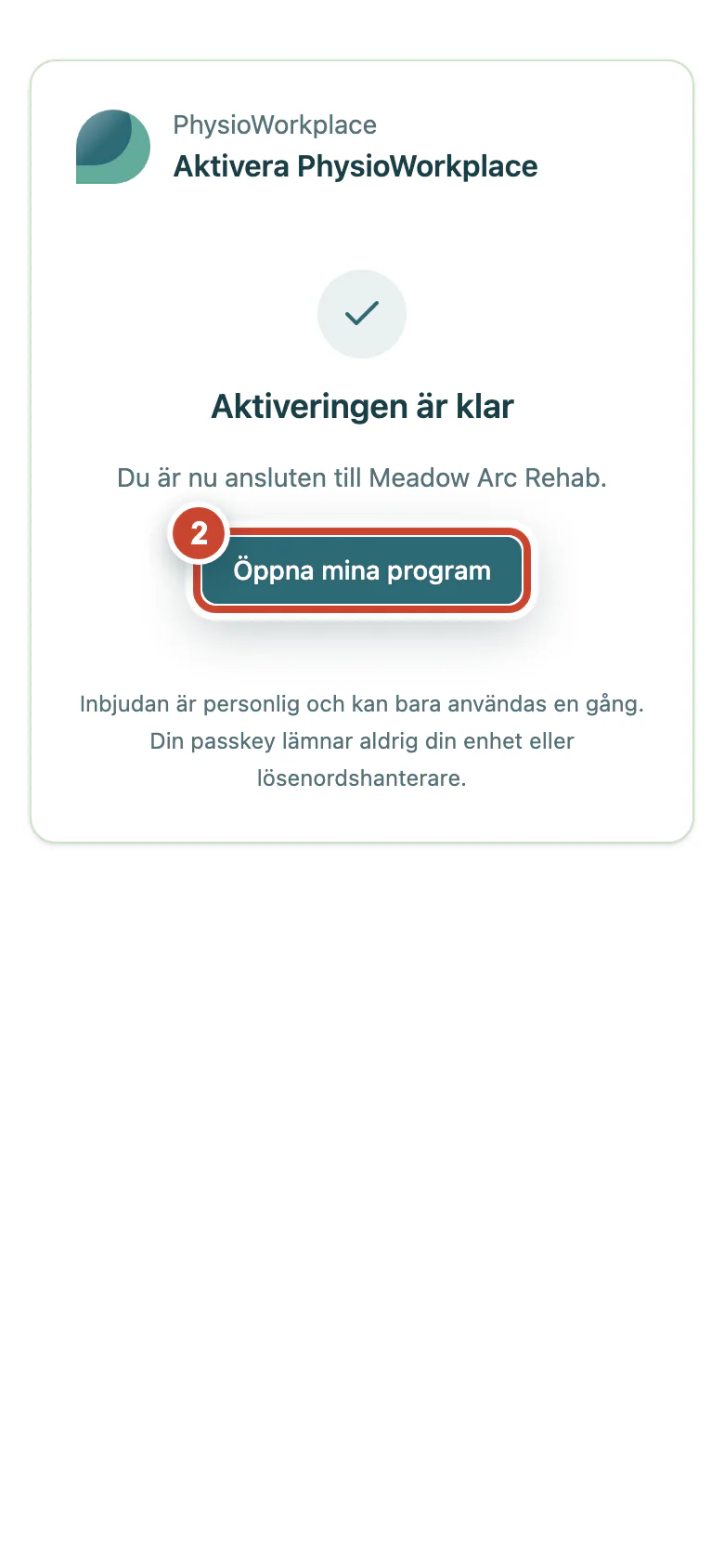 Bekräftelse på slutförd aktivering med länken Öppna mina program markerad.